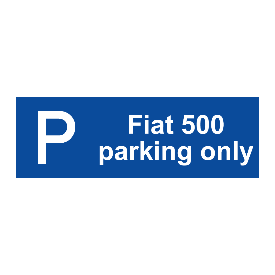 Fiat 500 parking only