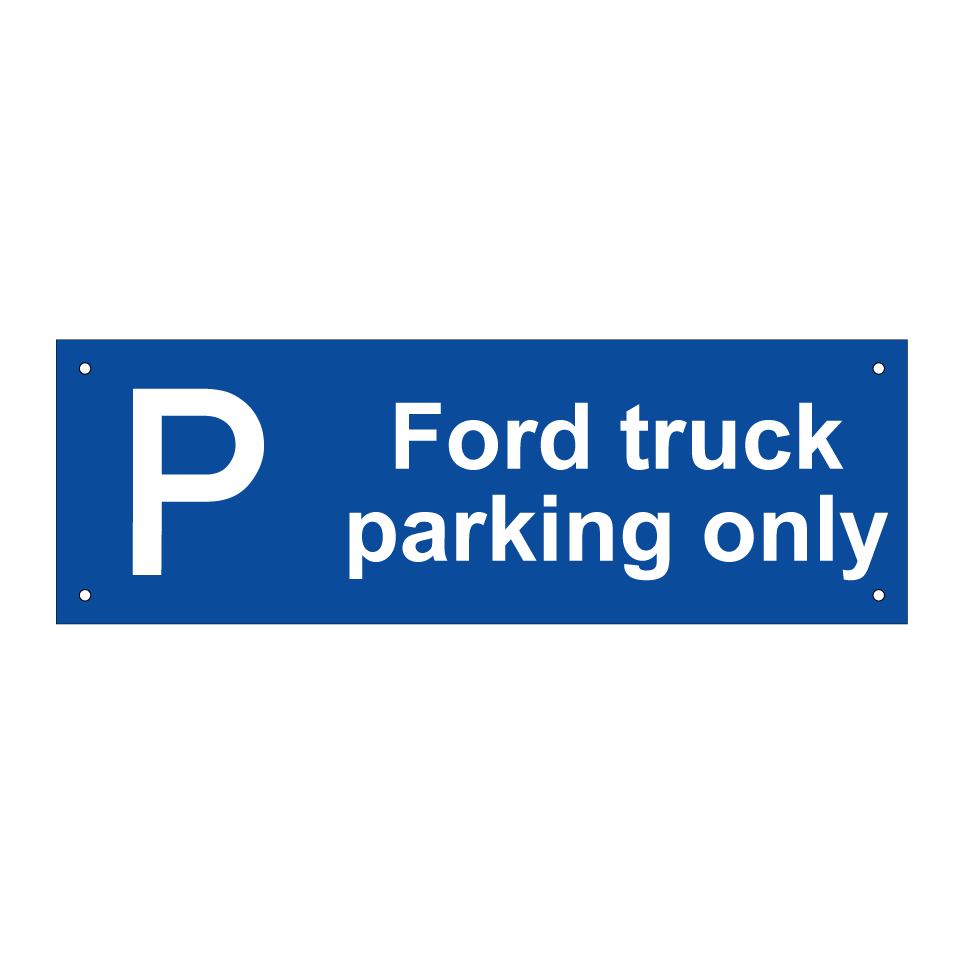 Ford truck parking only