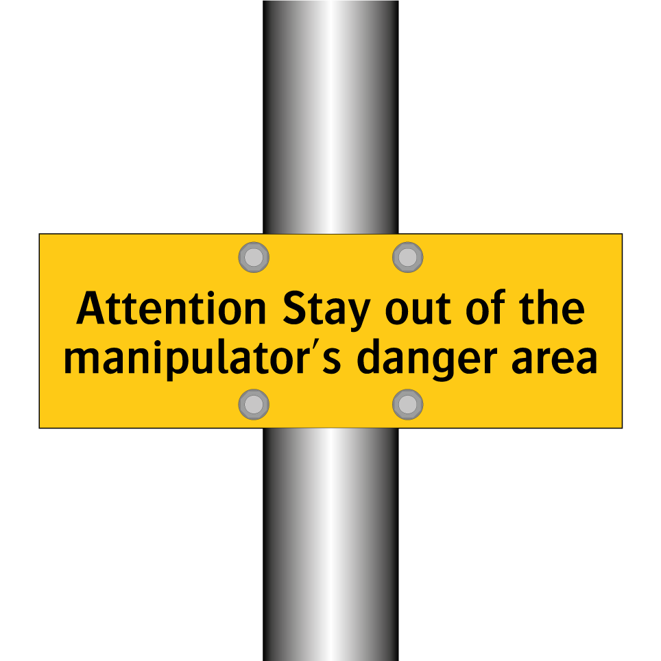 Attention Stay out of the manipulator's danger area