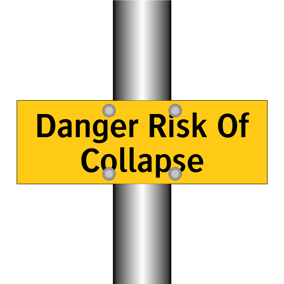 Danger Risk Of Collapse
