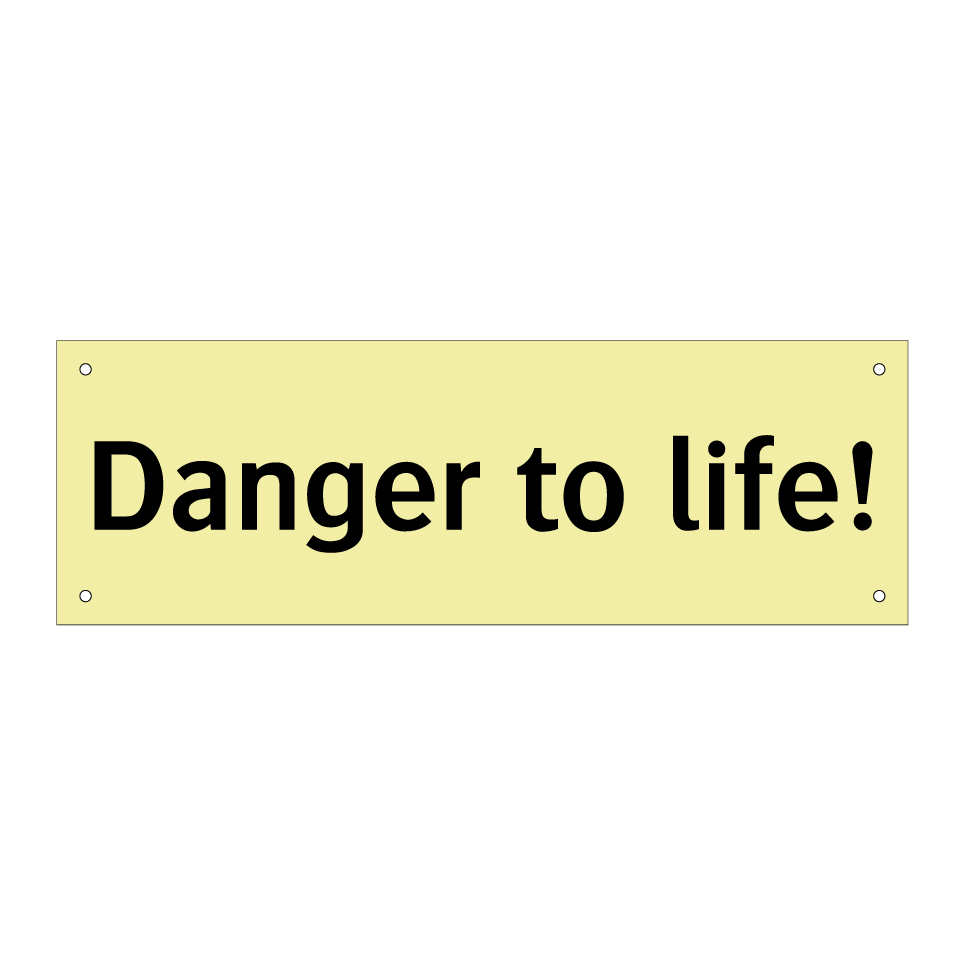 Danger to life!