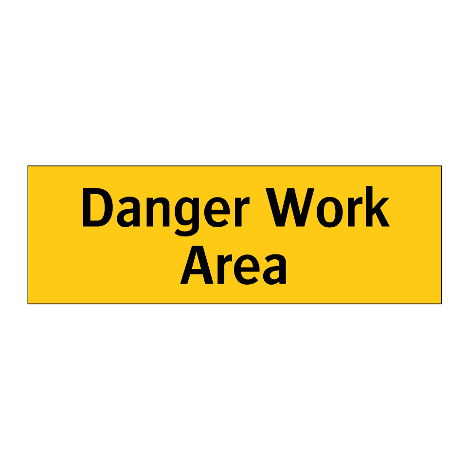 Danger Work Area