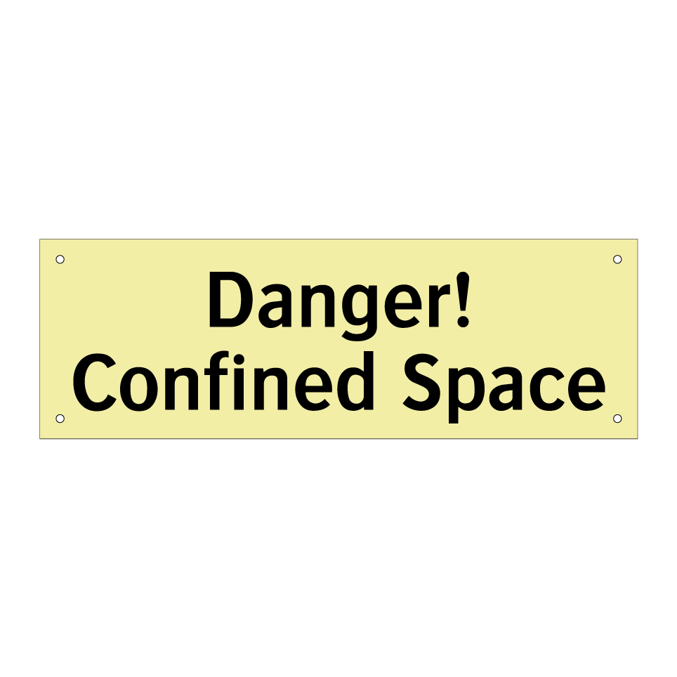 Danger! Confined Space