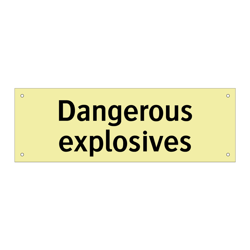 Dangerous explosives