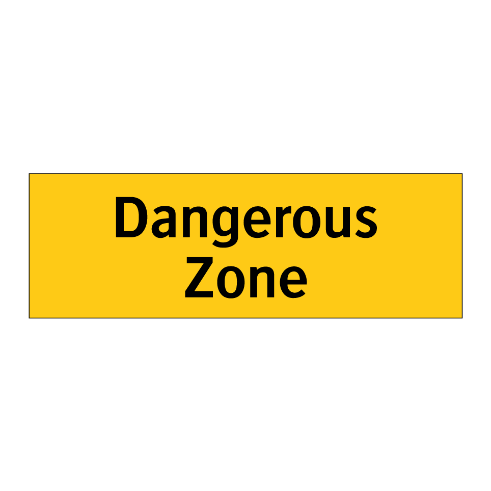 Dangerous Zone