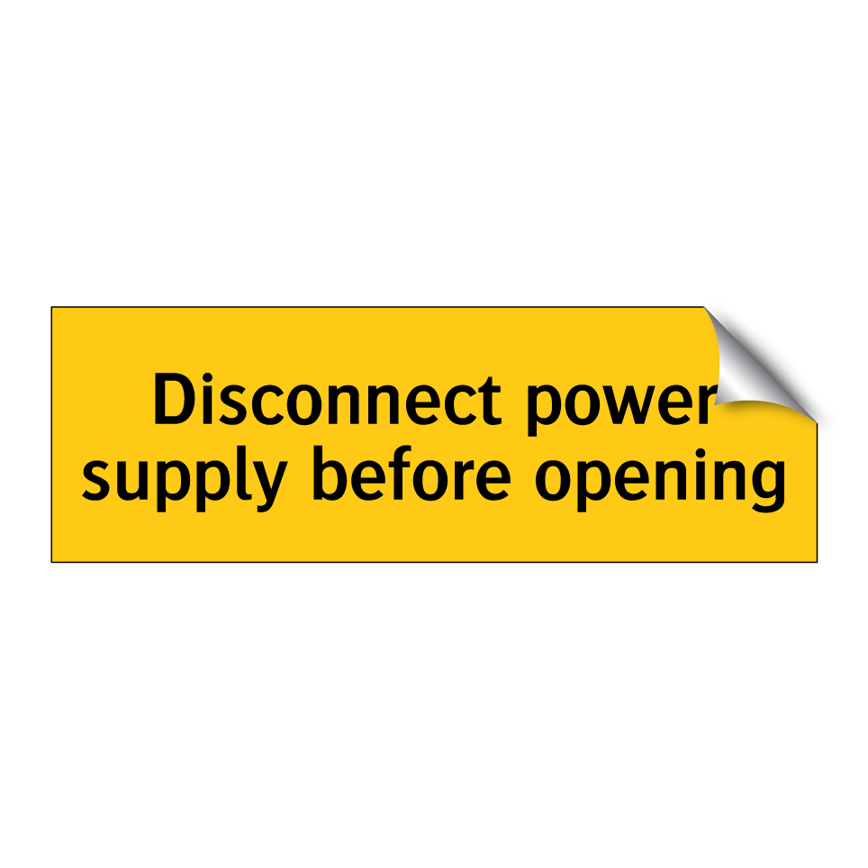 Disconnect power supply before opening