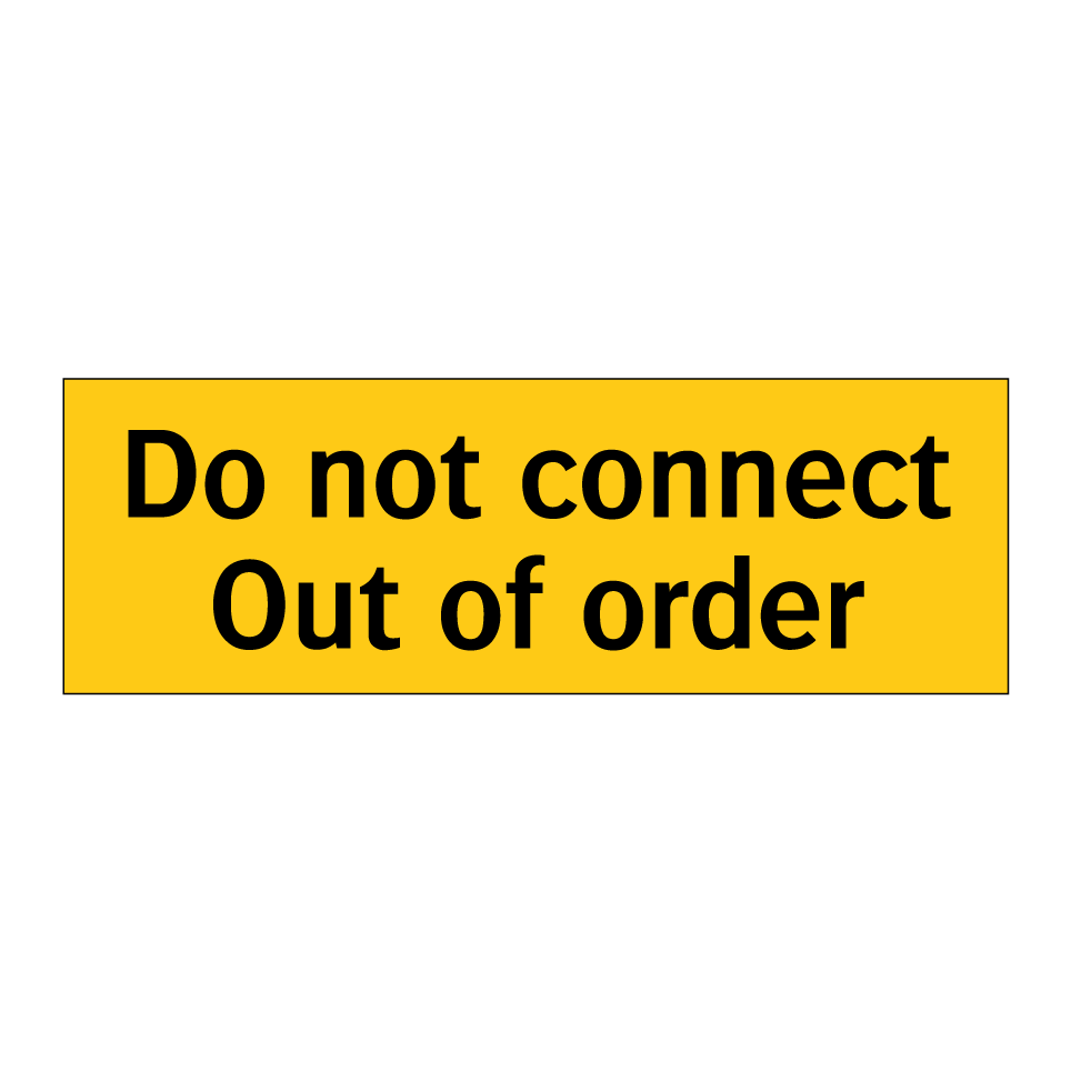 Do not connect Out of order