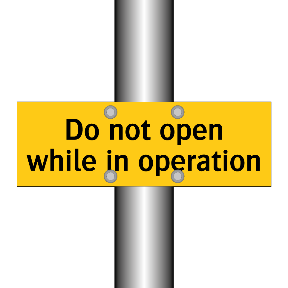 Do not open while in operation