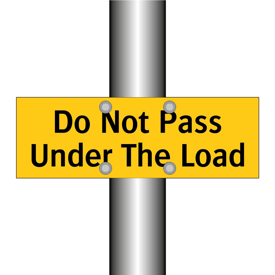 Do Not Pass Under The Load