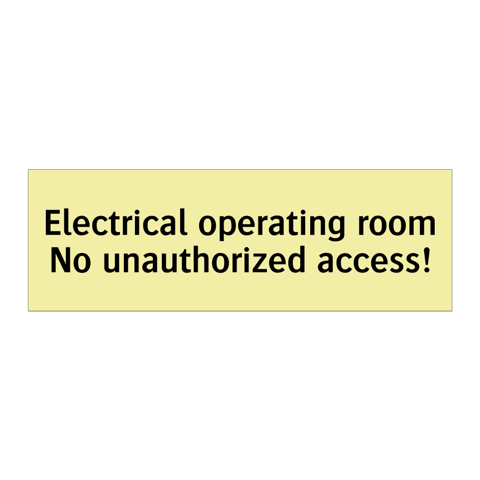 Electrical operating room No unauthorized access!