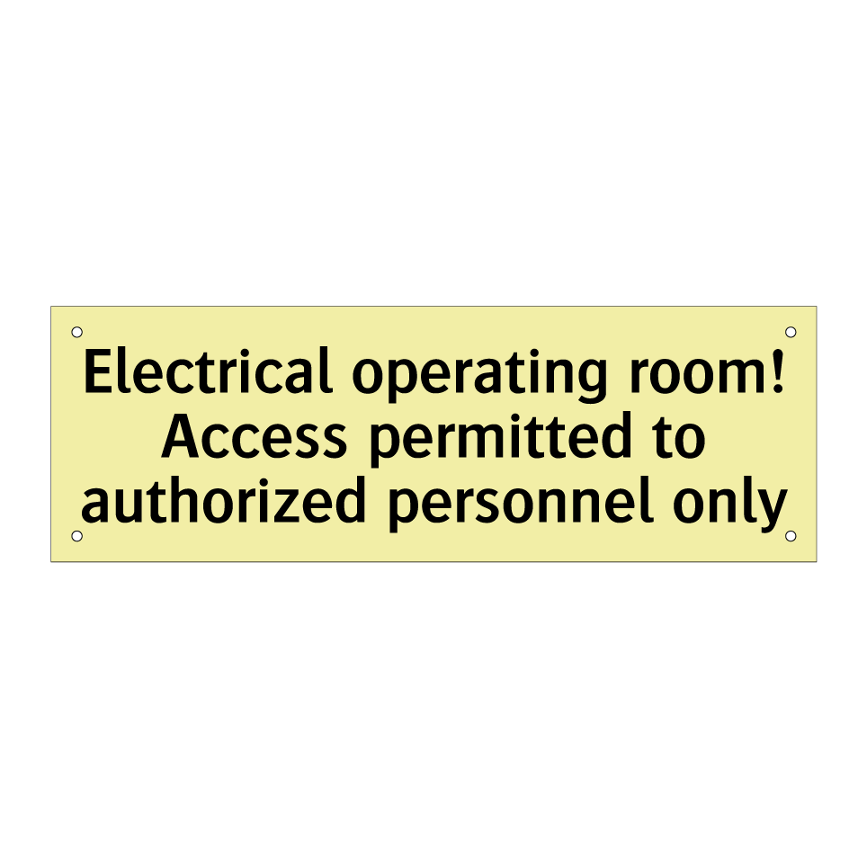 Electrical operating room! Access permitted to authorized personnel only
