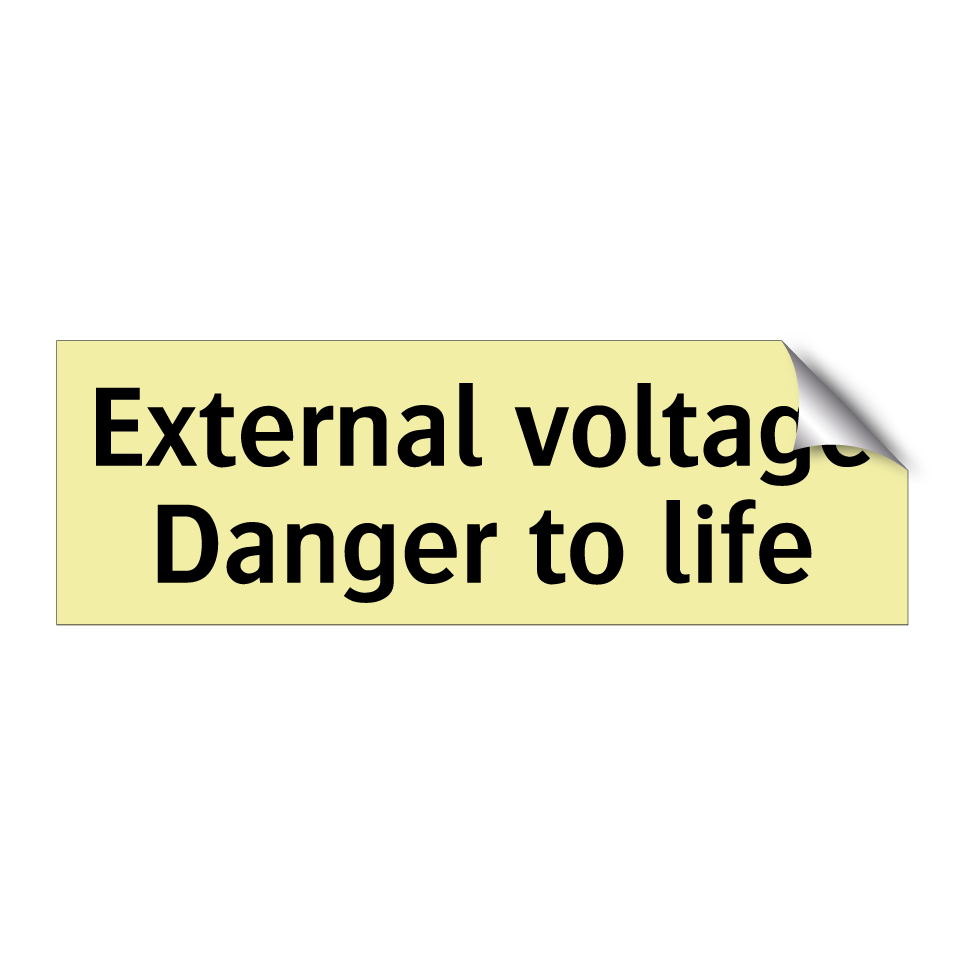 External voltage Danger to life