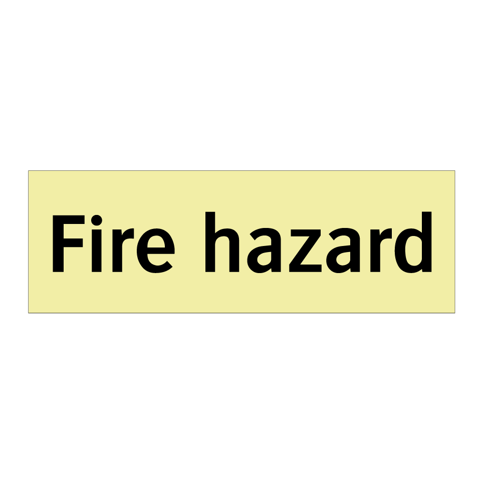 Fire hazard