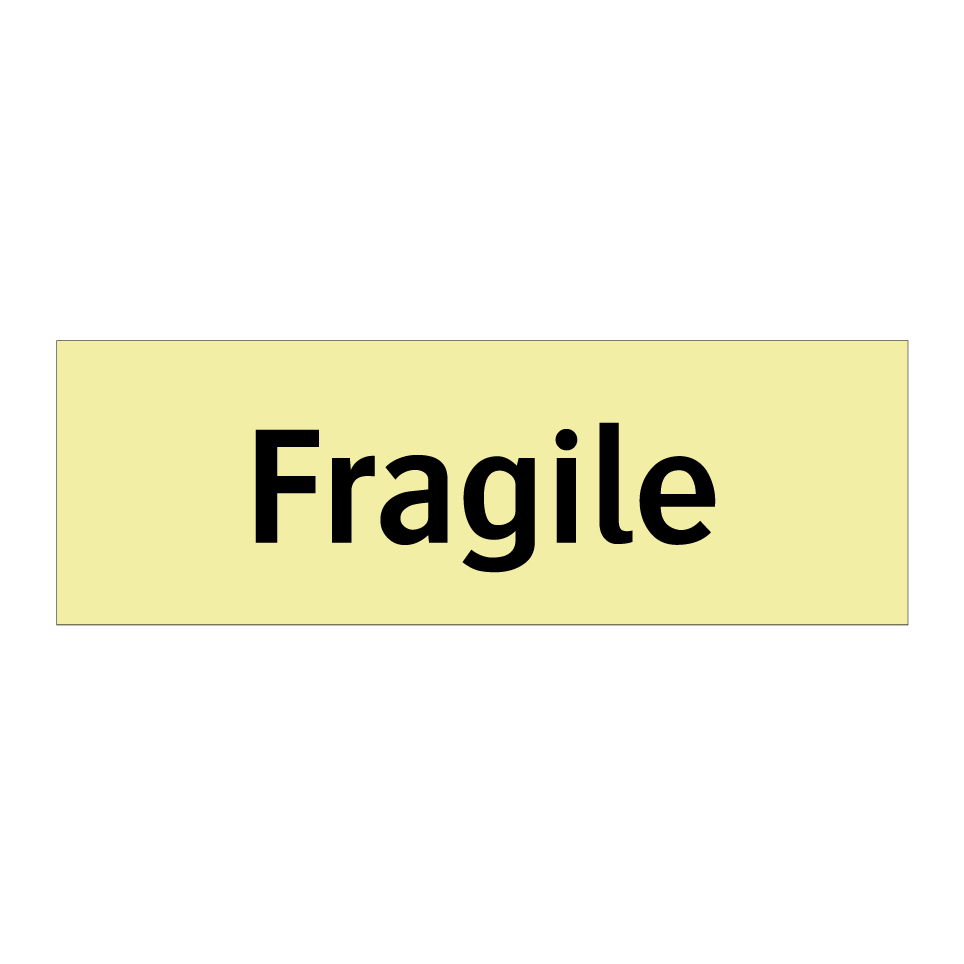 Fragile