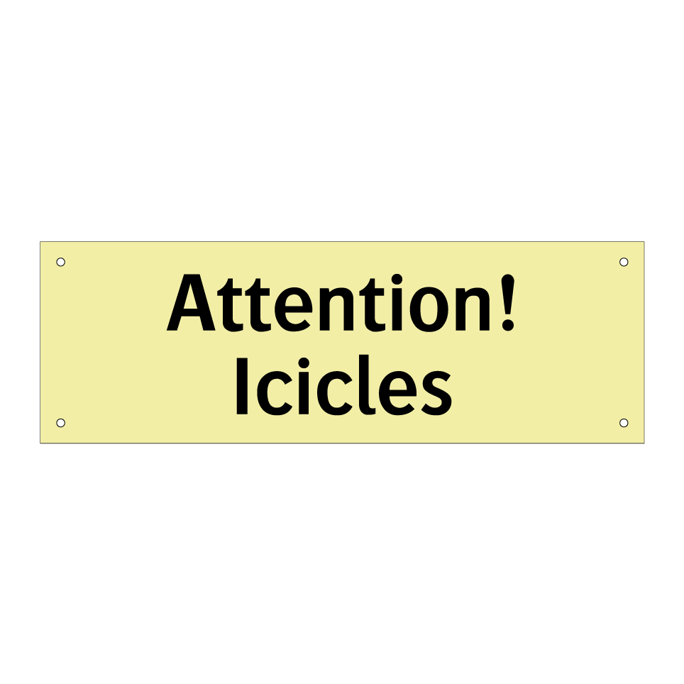 Attention! Icicles