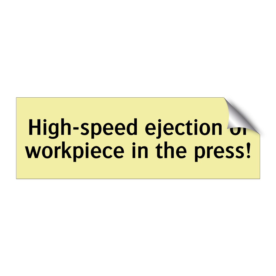 High-speed ejection of workpiece in the press!