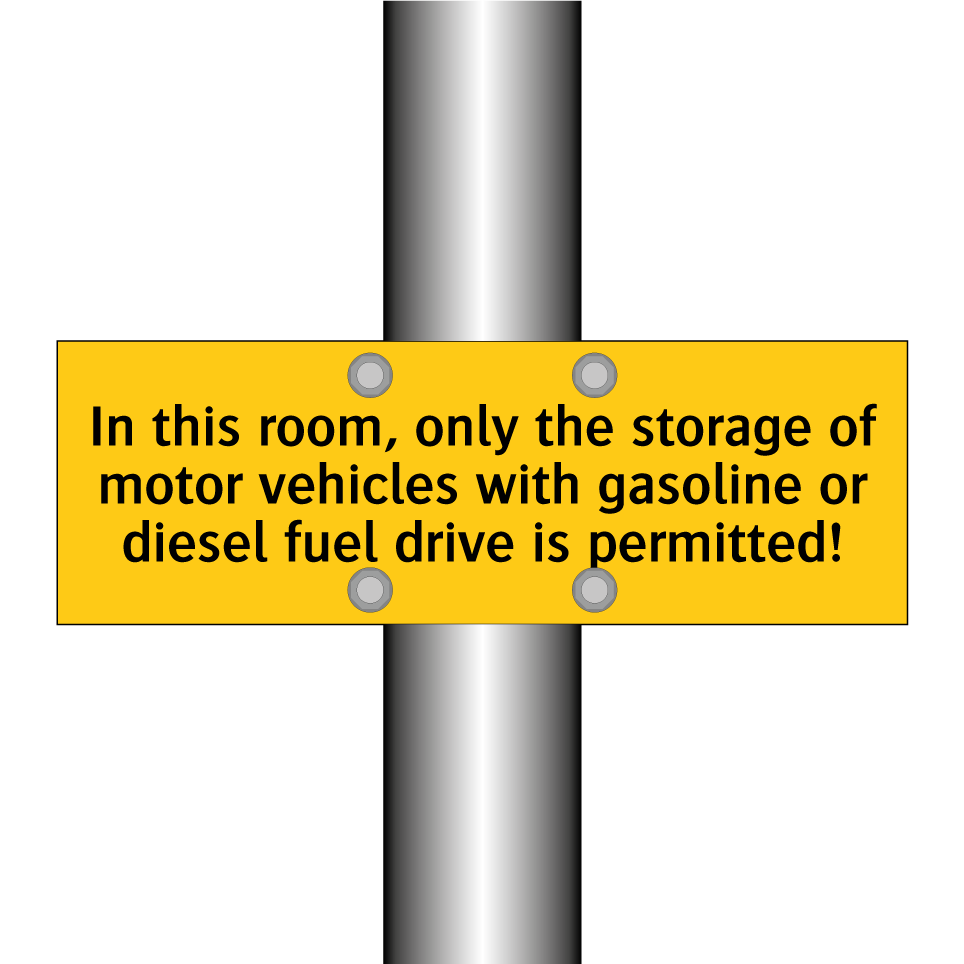 In this room, only the storage of motor vehicles with gasoline or diesel fuel drive is permitted!