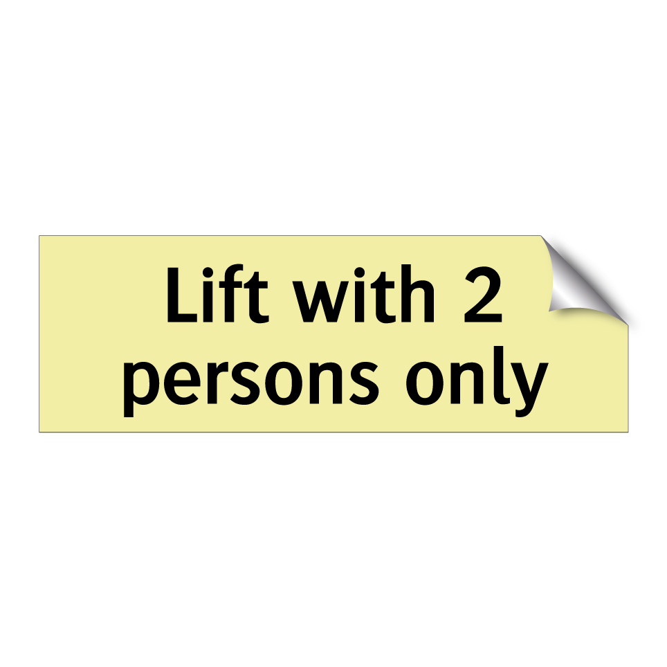 Lift with 2 persons only