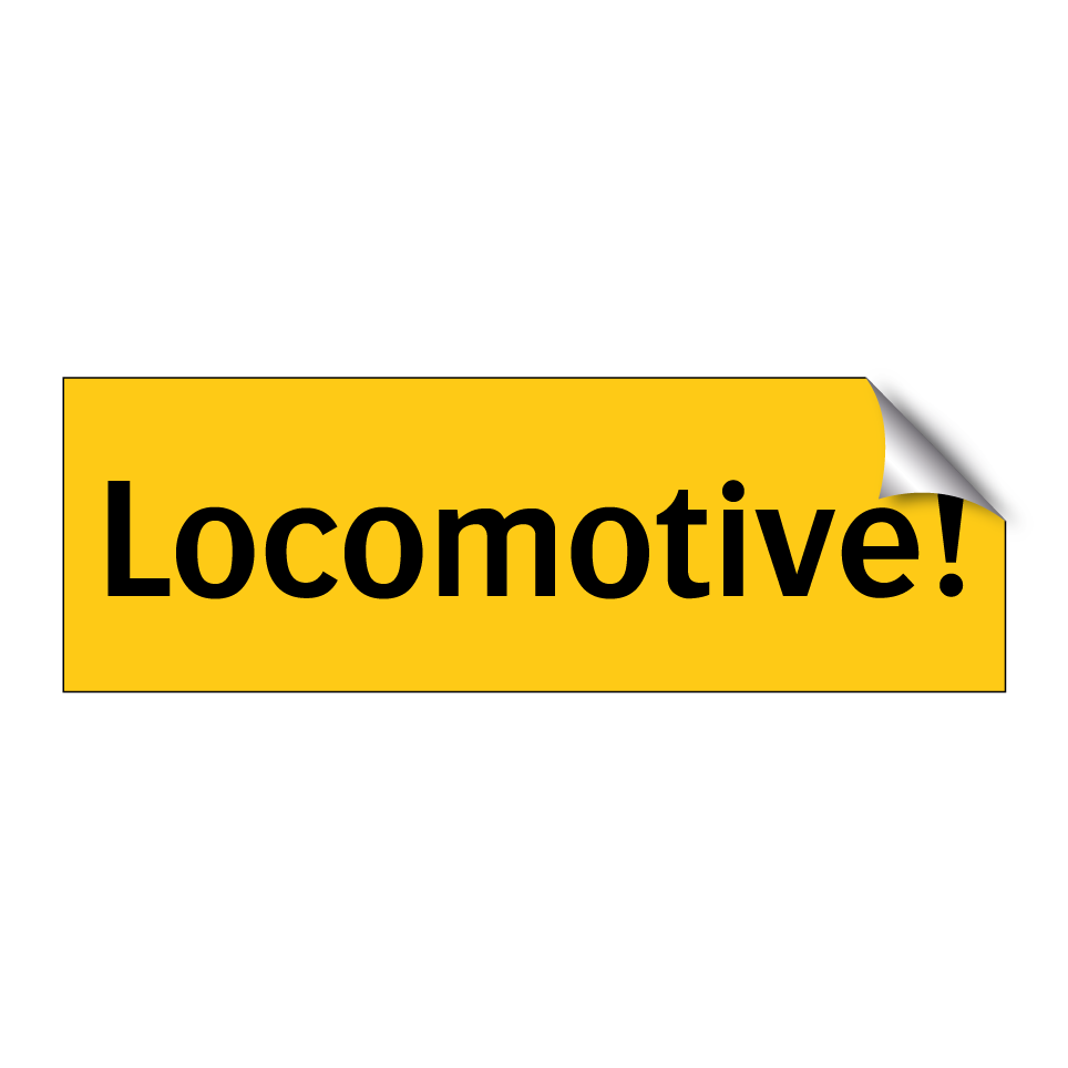 Locomotive!