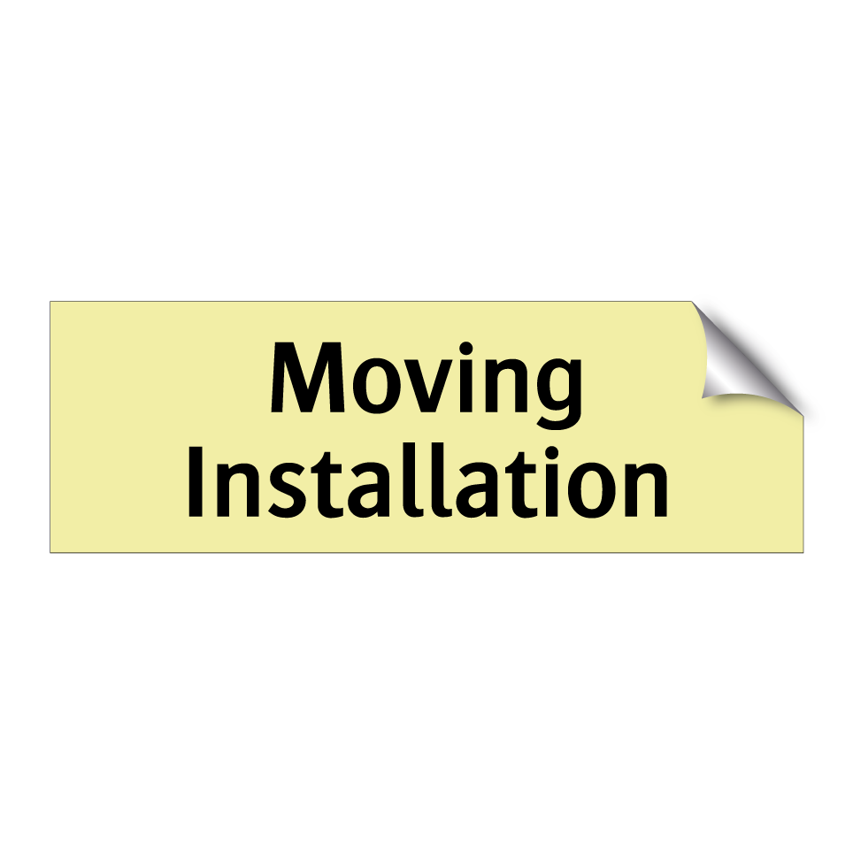 Moving Installation