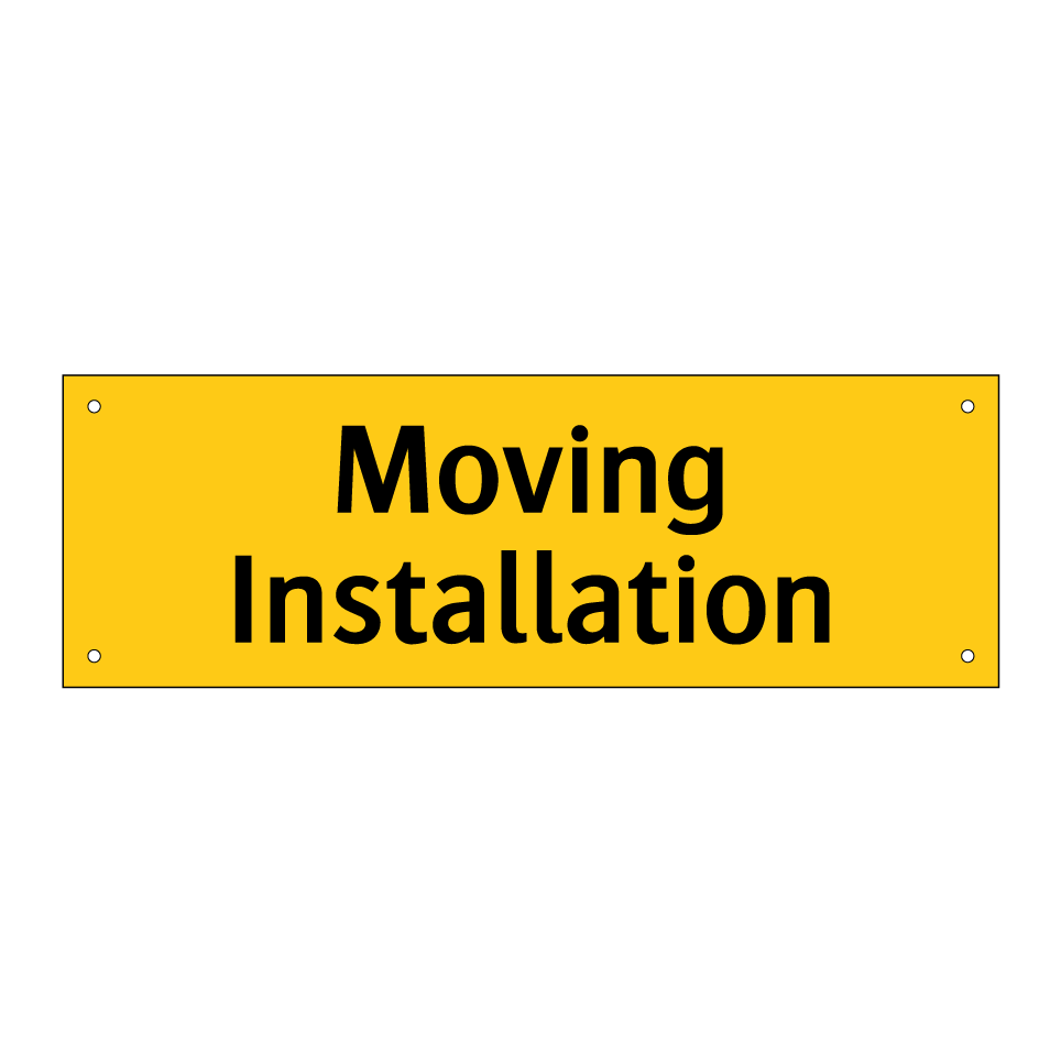 Moving Installation