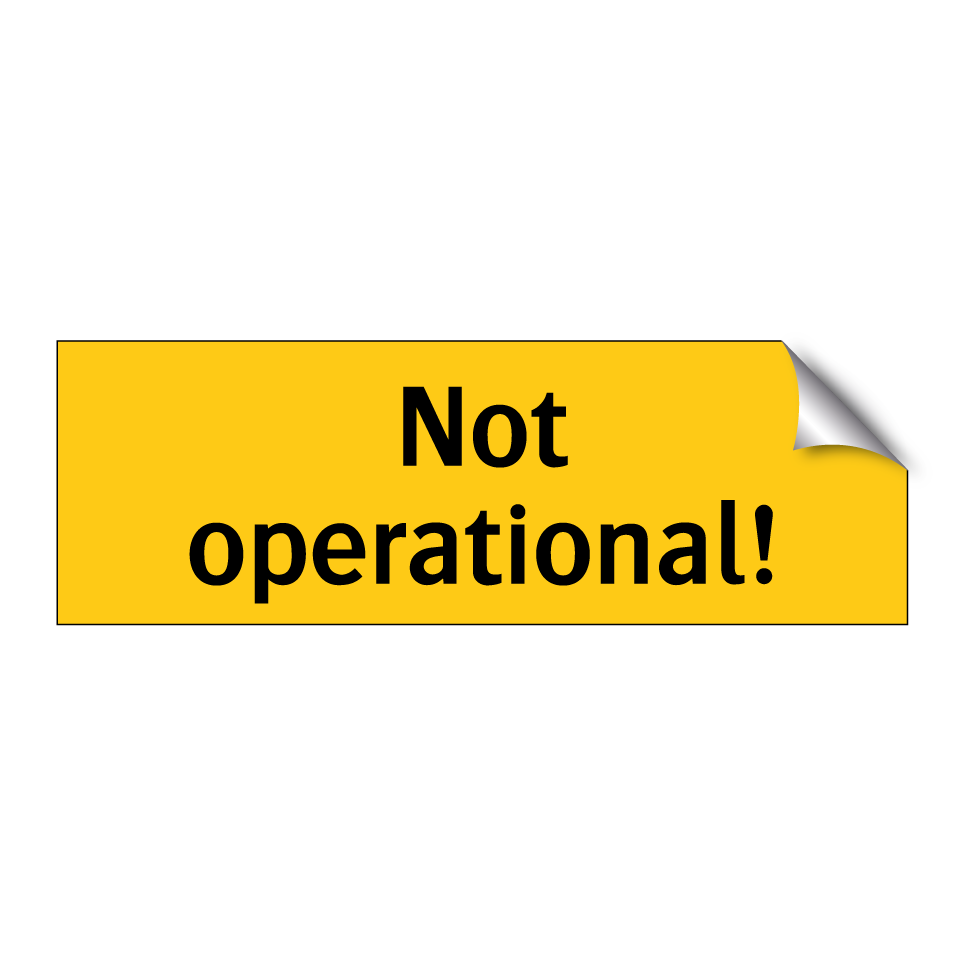Not operational!