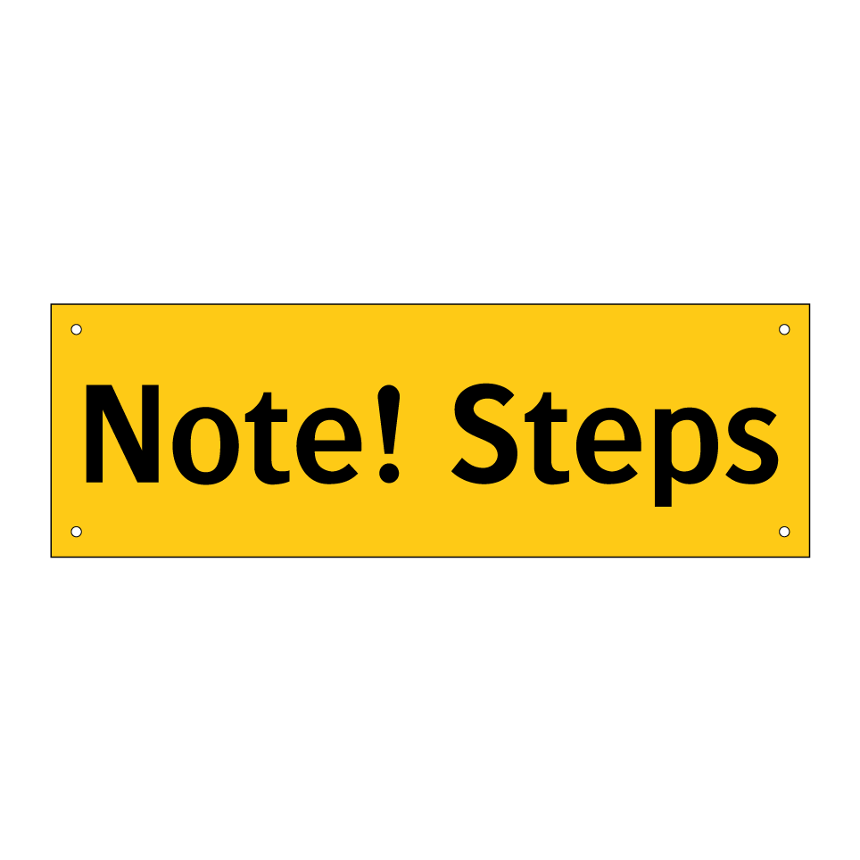 Note! Steps