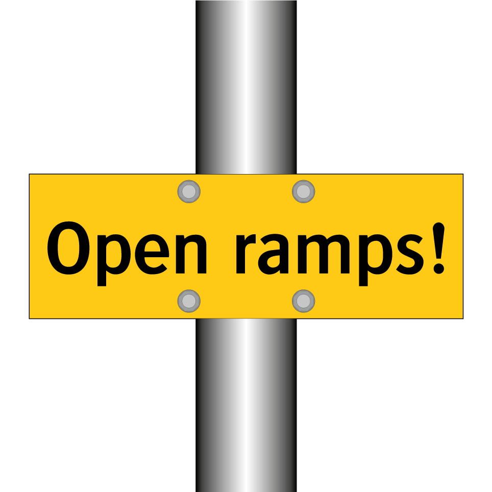Open ramps!