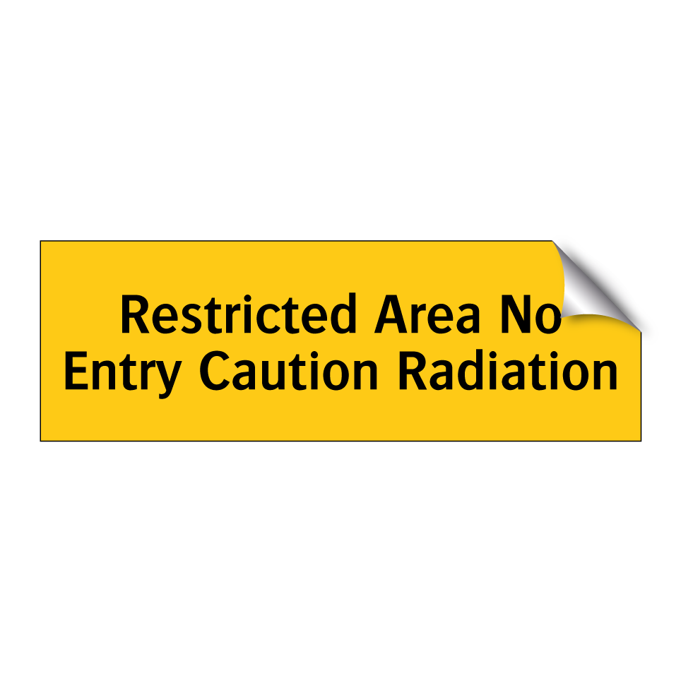 Restricted Area No Entry Caution Radiation