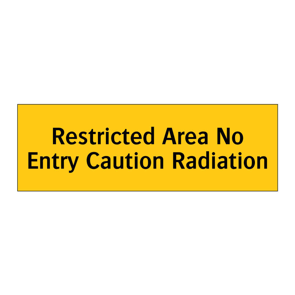 Restricted Area No Entry Caution Radiation