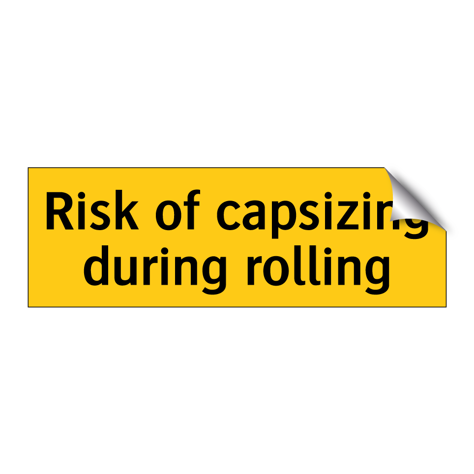 Risk of capsizing during rolling