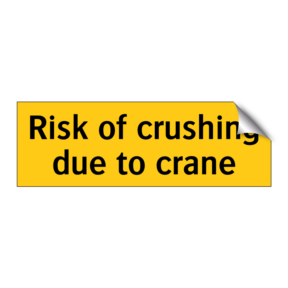 Risk of crushing due to crane