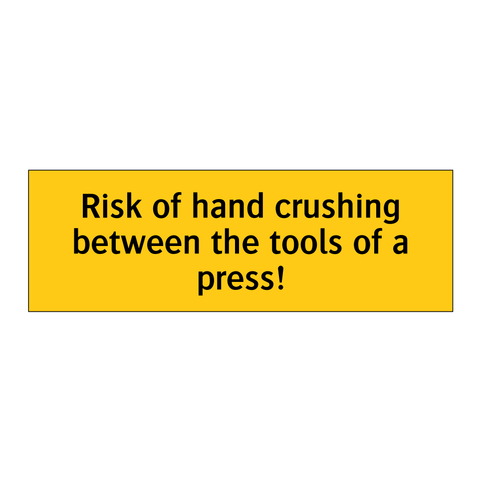 Risk of hand crushing between the tools of a press!