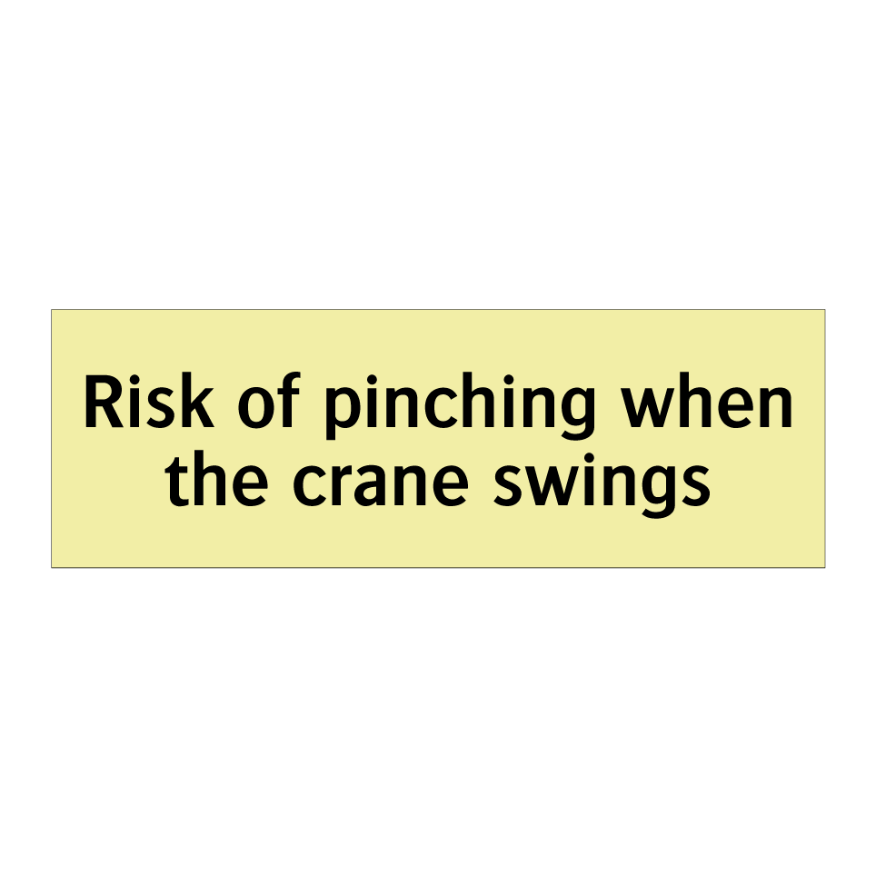 Risk of pinching when the crane swings