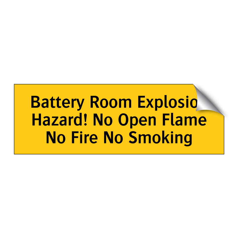 Battery Room Explosion Hazard! No Open Flame No Fire No Smoking