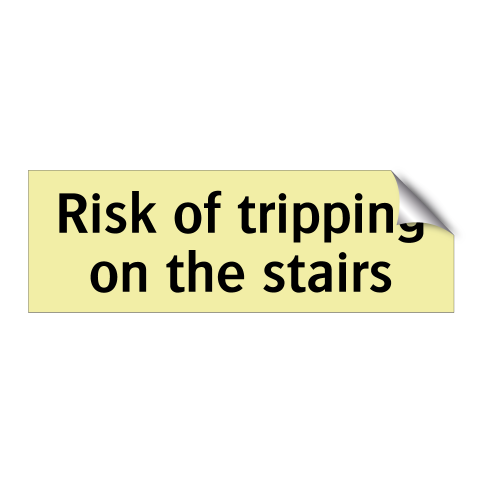 Risk of tripping on the stairs