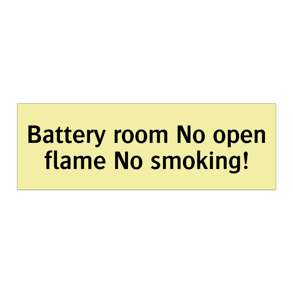 Battery room No open flame No smoking!