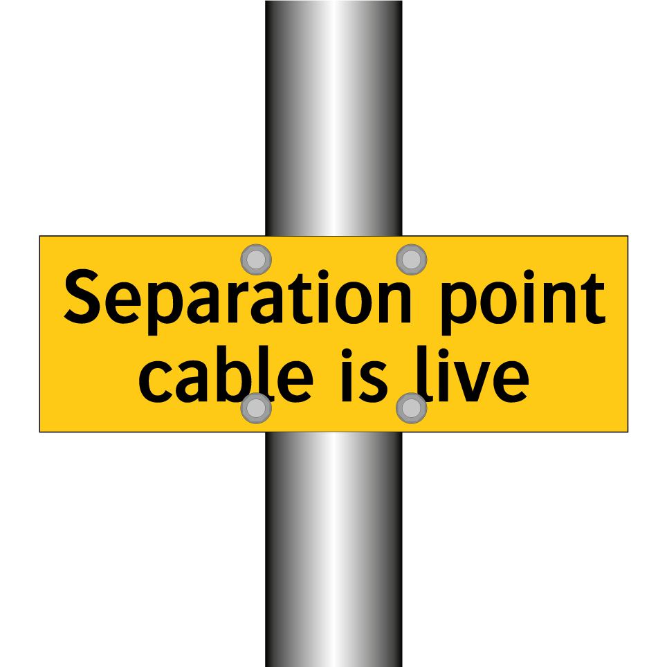 Separation point cable is live