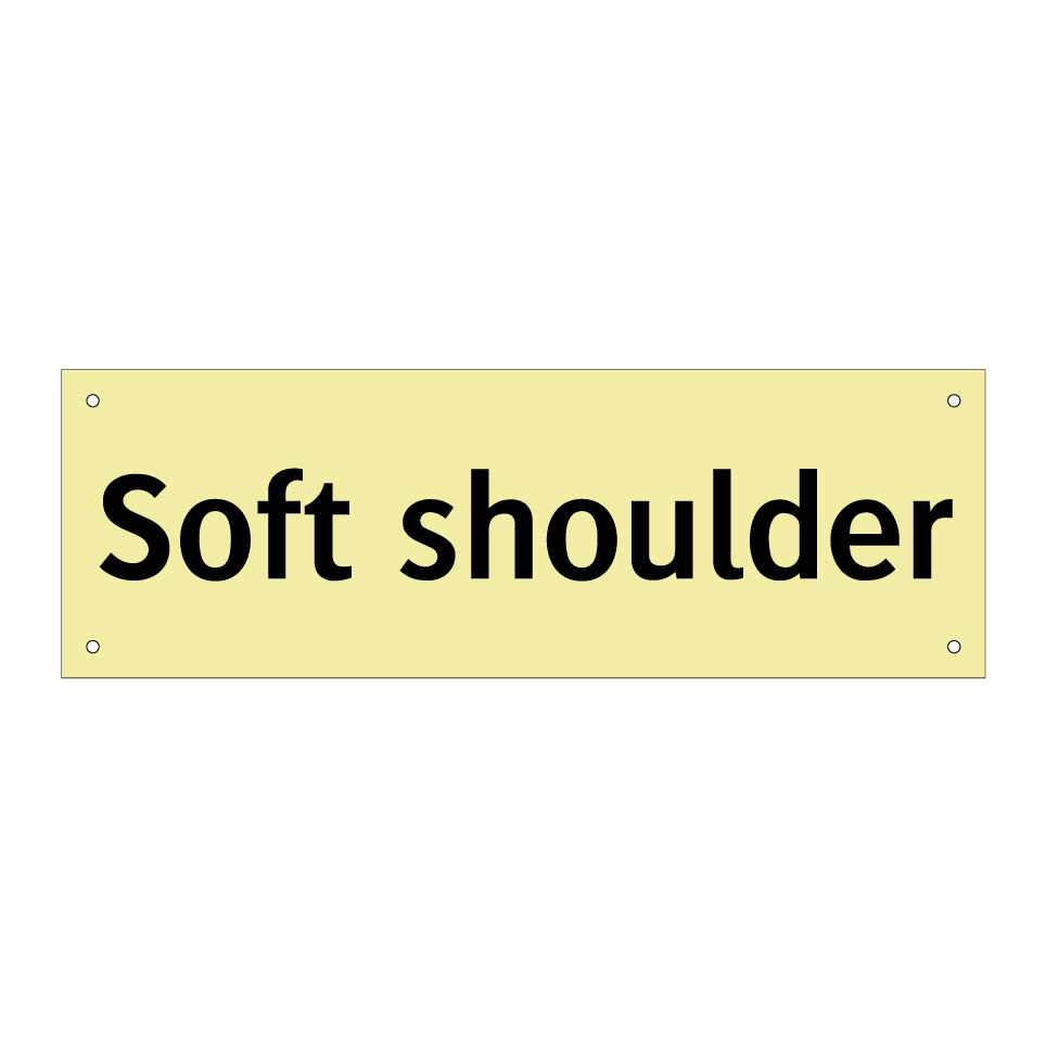 Soft shoulder