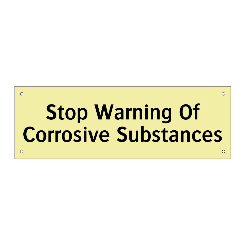 Stop Warning Of Corrosive Substances