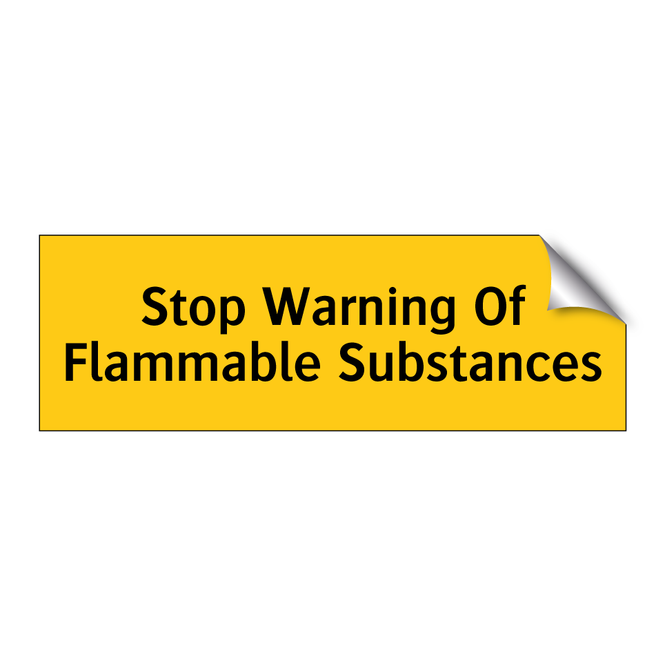 Stop Warning Of Flammable Substances