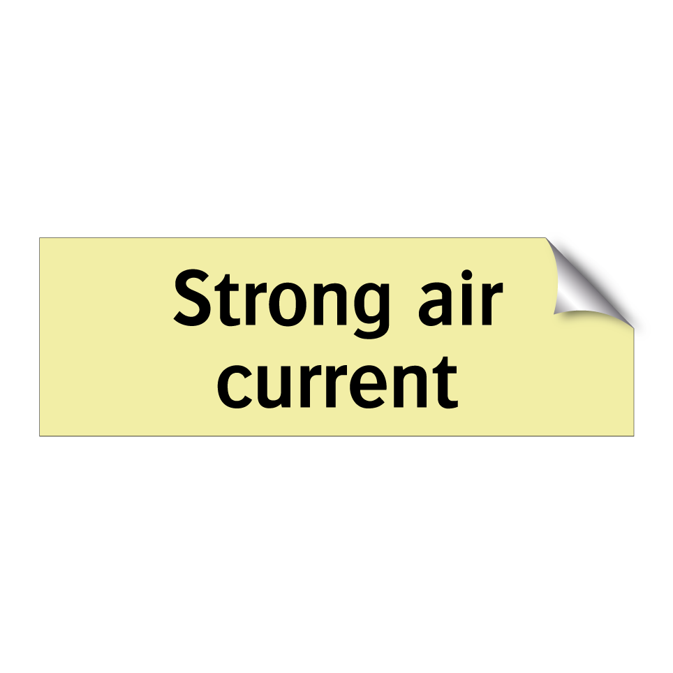 Strong air current