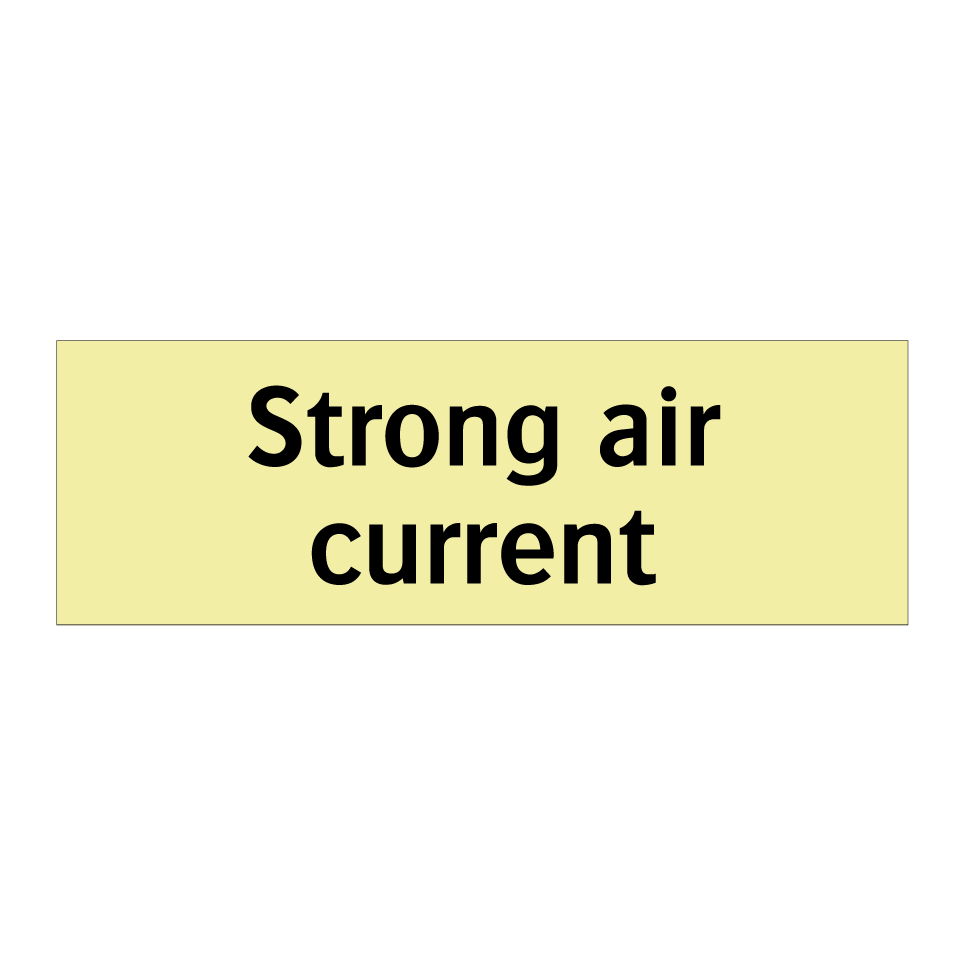 Strong air current
