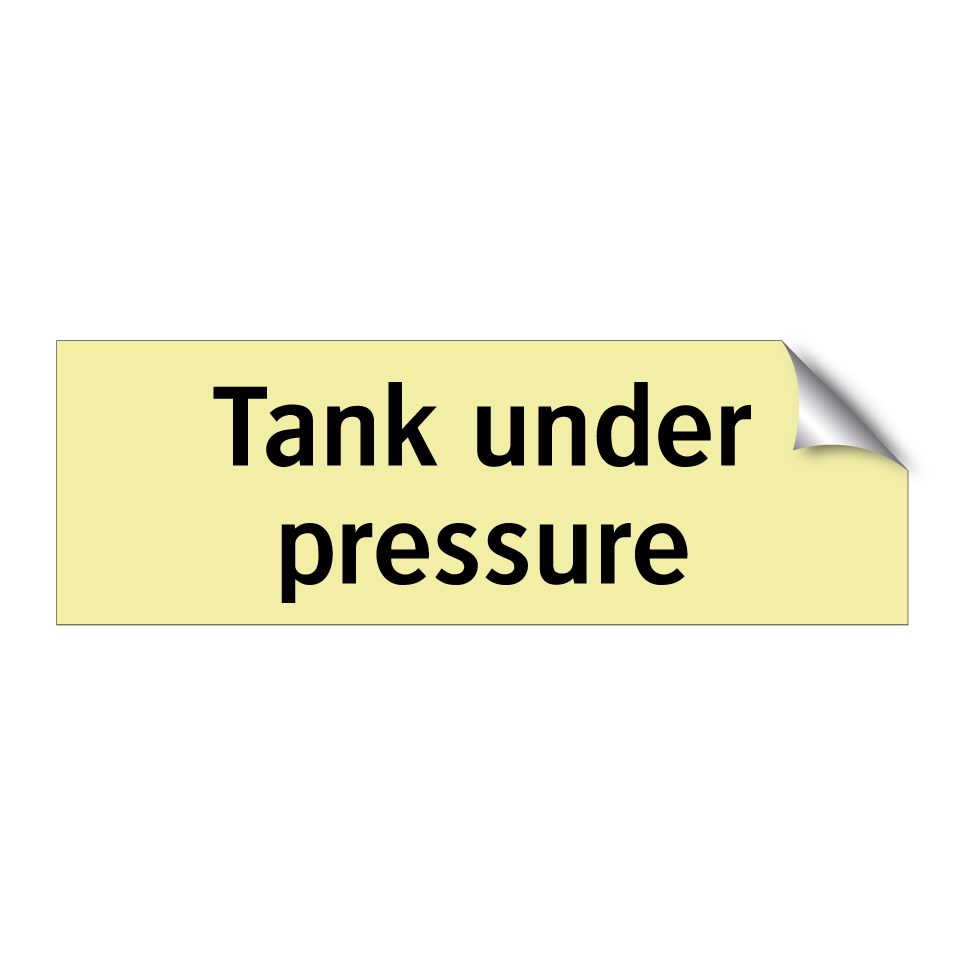 Tank under pressure
