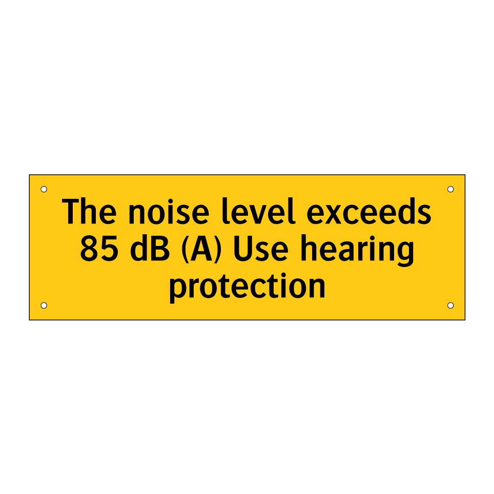 The noise level exceeds 85 dB (A) Use hearing protection