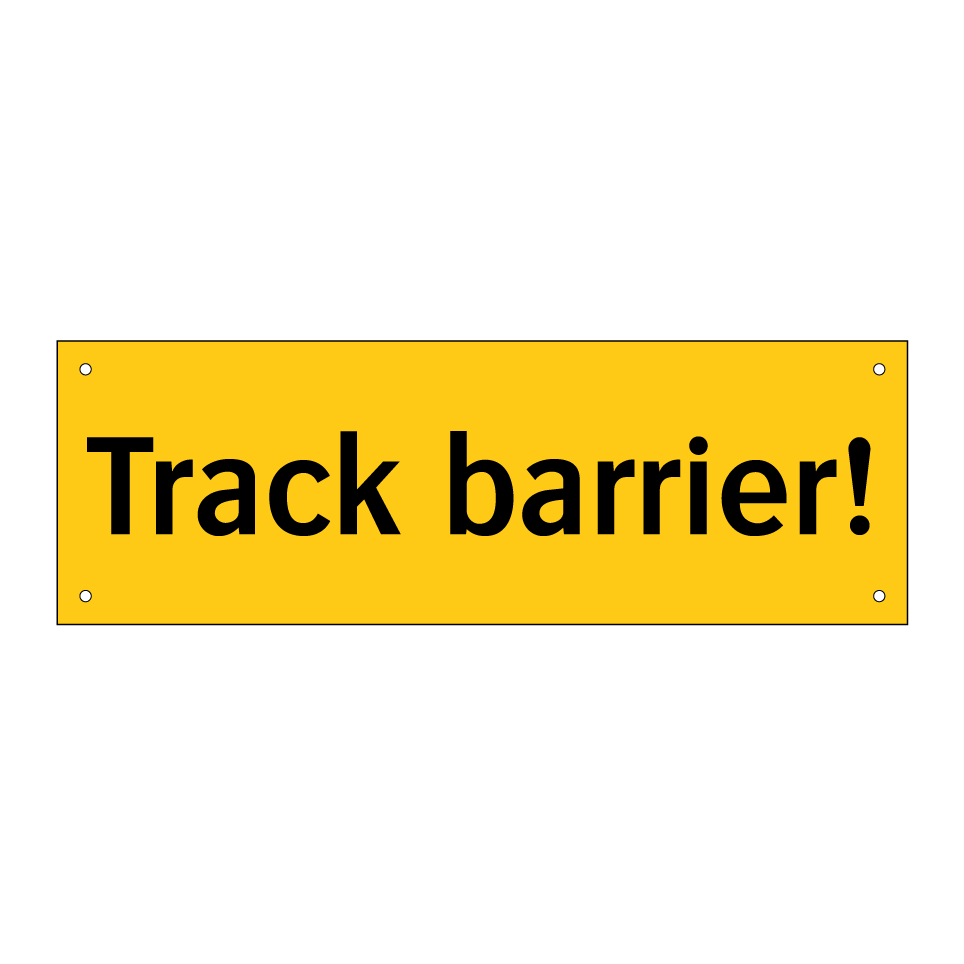 Track barrier!