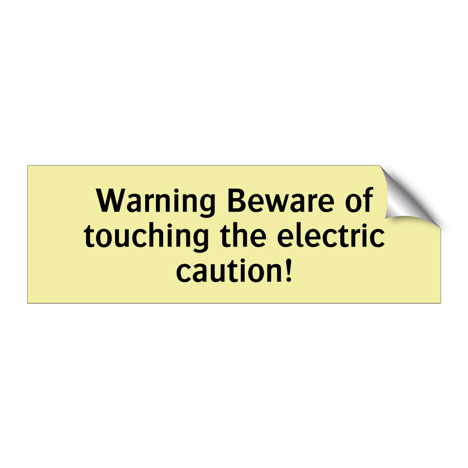 Warning Beware of touching the electric caution!