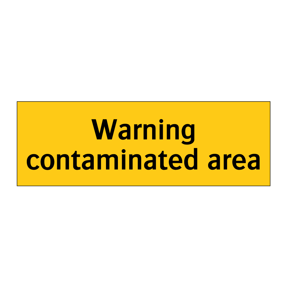 Warning contaminated area