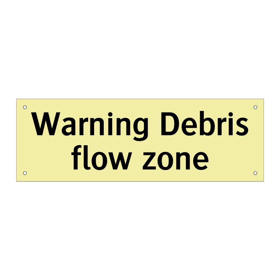 Warning Debris flow zone