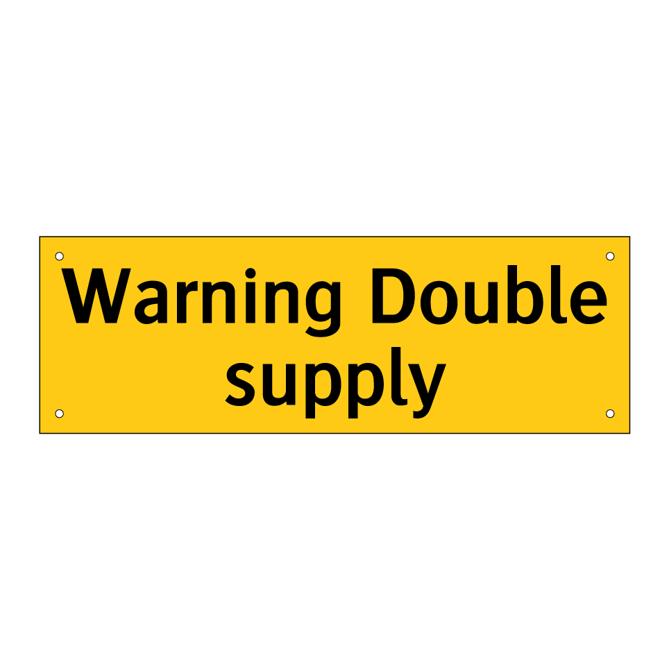 Warning Double supply
